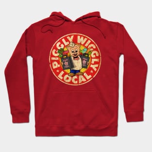 VINTAGE LOCAL PIGGLY Hoodie